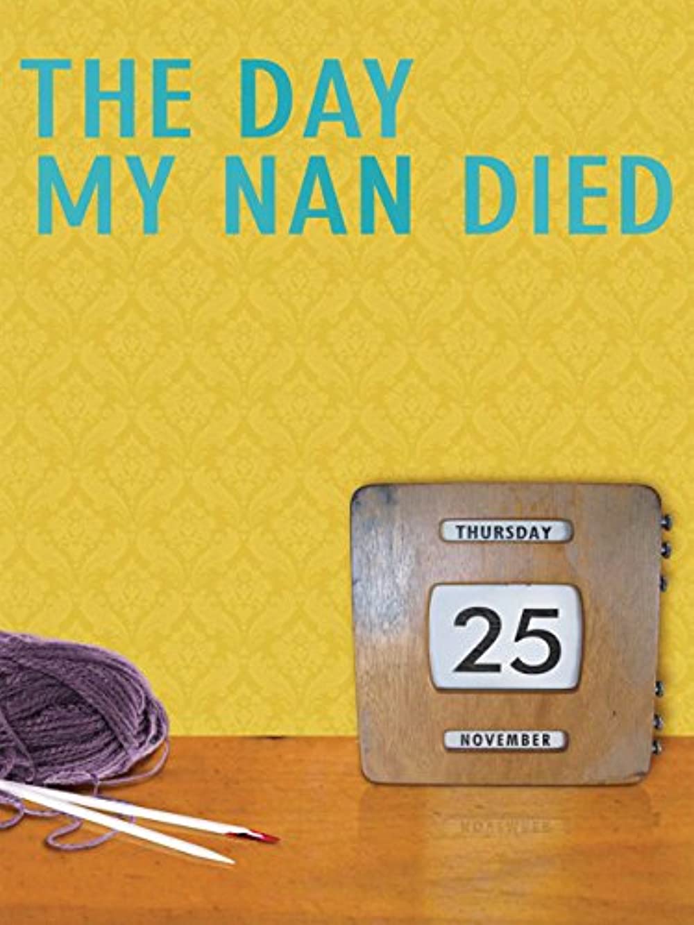 The Day My Nan Died Poster | AIE Film School